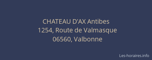 CHATEAU D'AX Antibes