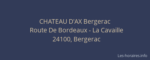 CHATEAU D'AX Bergerac