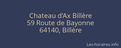 Chateau d'Ax Billère