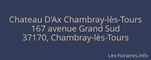 Chateau D'Ax Chambray-lès-Tours