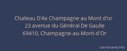 Chateau D'Ax Champagne au Mont d'or