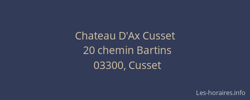 Chateau D'Ax Cusset