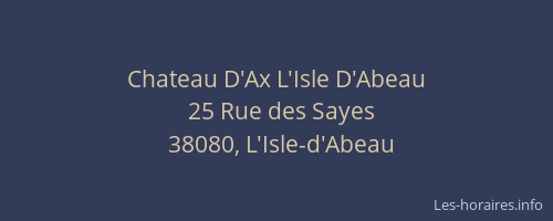 Chateau D'Ax L'Isle D'Abeau