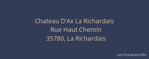 Chateau D'Ax La Richardais