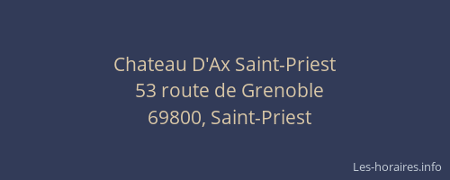 Chateau D'Ax Saint-Priest