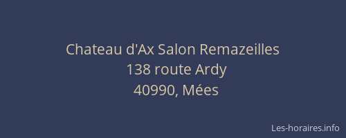 Chateau d'Ax Salon Remazeilles