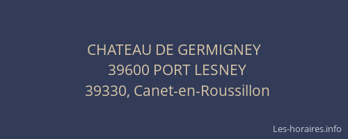 CHATEAU DE GERMIGNEY