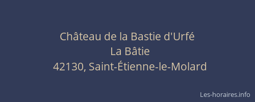 Château de la Bastie d'Urfé