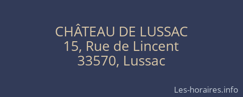 CHÂTEAU DE LUSSAC