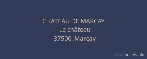 CHATEAU DE MARCAY