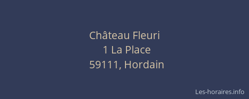 Château Fleuri
