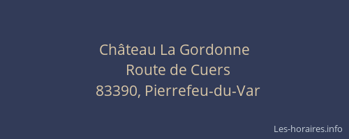 Château La Gordonne
