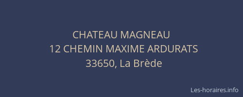 CHATEAU MAGNEAU
