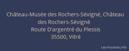 Château-Musée des Rochers-Sévigné, Château des Rochers-Sévigné