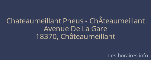 Chateaumeillant Pneus - ChÂteaumeillant