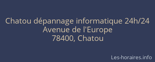 Chatou dépannage informatique 24h/24