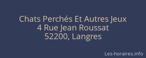 Chats Perchés Et Autres Jeux