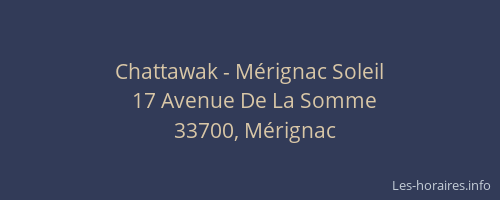 Chattawak - Mérignac Soleil