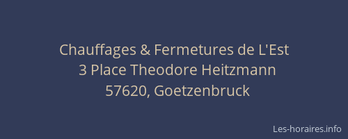 Chauffages & Fermetures de L'Est