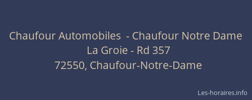Chaufour Automobiles  - Chaufour Notre Dame