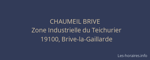 CHAUMEIL BRIVE