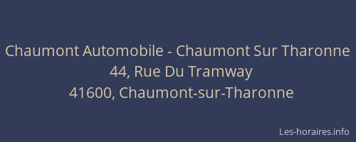 Chaumont Automobile - Chaumont Sur Tharonne