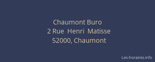 Chaumont Buro