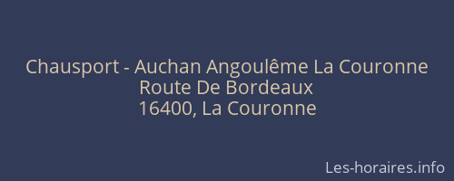 Chausport - Auchan Angoulême La Couronne