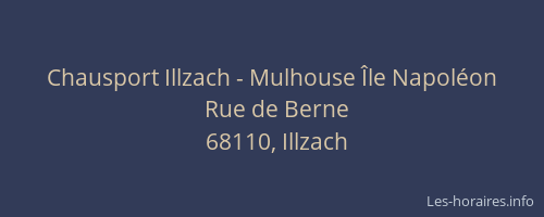 Chausport Illzach - Mulhouse Île Napoléon