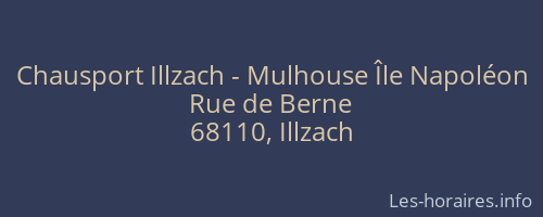 Chausport Illzach - Mulhouse Île Napoléon