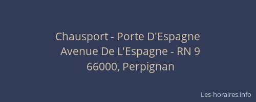 Chausport - Porte D'Espagne