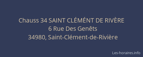 Chauss 34 SAINT CLÉMÉNT DE RIVÈRE