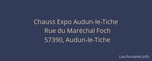 Chauss Expo Audun-le-Tiche