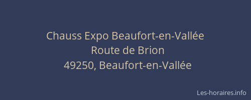 Chauss Expo Beaufort-en-Vallée