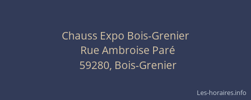 Chauss Expo Bois-Grenier