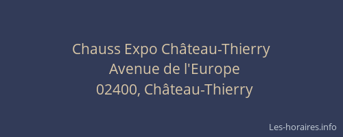 Chauss Expo Château-Thierry