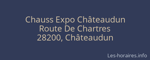 Chauss Expo Châteaudun