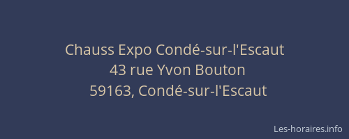 Chauss Expo Condé-sur-l'Escaut