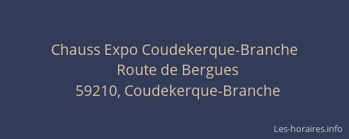 Chauss Expo Coudekerque-Branche