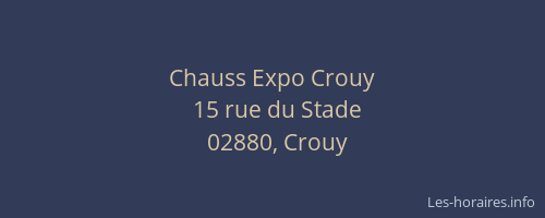 Chauss Expo Crouy