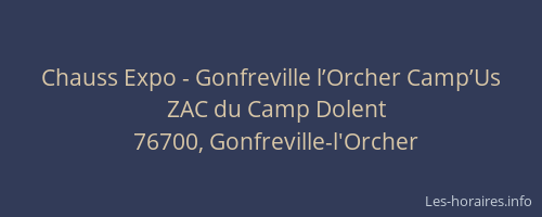 Chauss Expo - Gonfreville l’Orcher Camp’Us