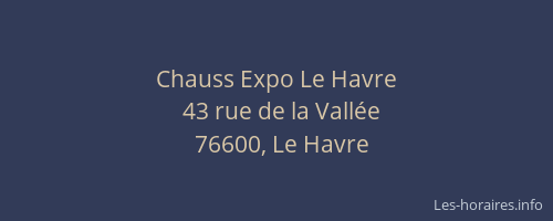 Chauss Expo Le Havre