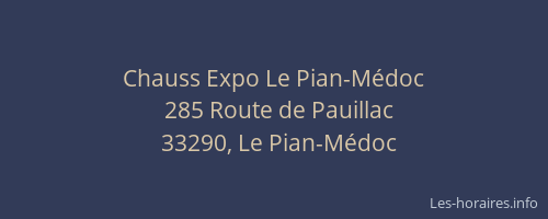 Chauss Expo Le Pian-Médoc