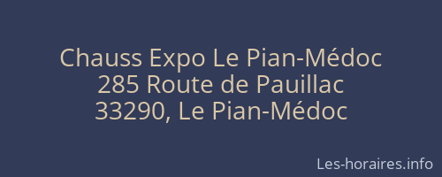 Chauss Expo Le Pian-Médoc