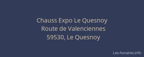 Chauss Expo Le Quesnoy