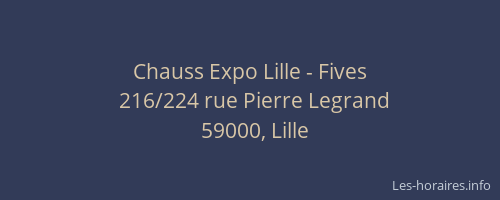 Chauss Expo Lille - Fives