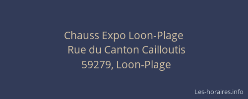 Chauss Expo Loon-Plage