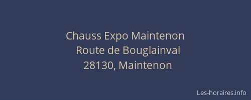 Chauss Expo Maintenon