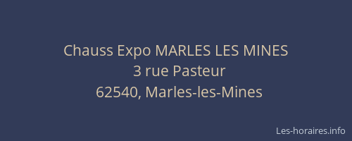 Chauss Expo MARLES LES MINES