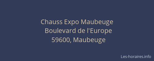 Chauss Expo Maubeuge
